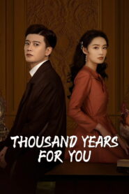 បិសាចពាន់ឆ្នាំ (36Eps) – Thousand Years For You